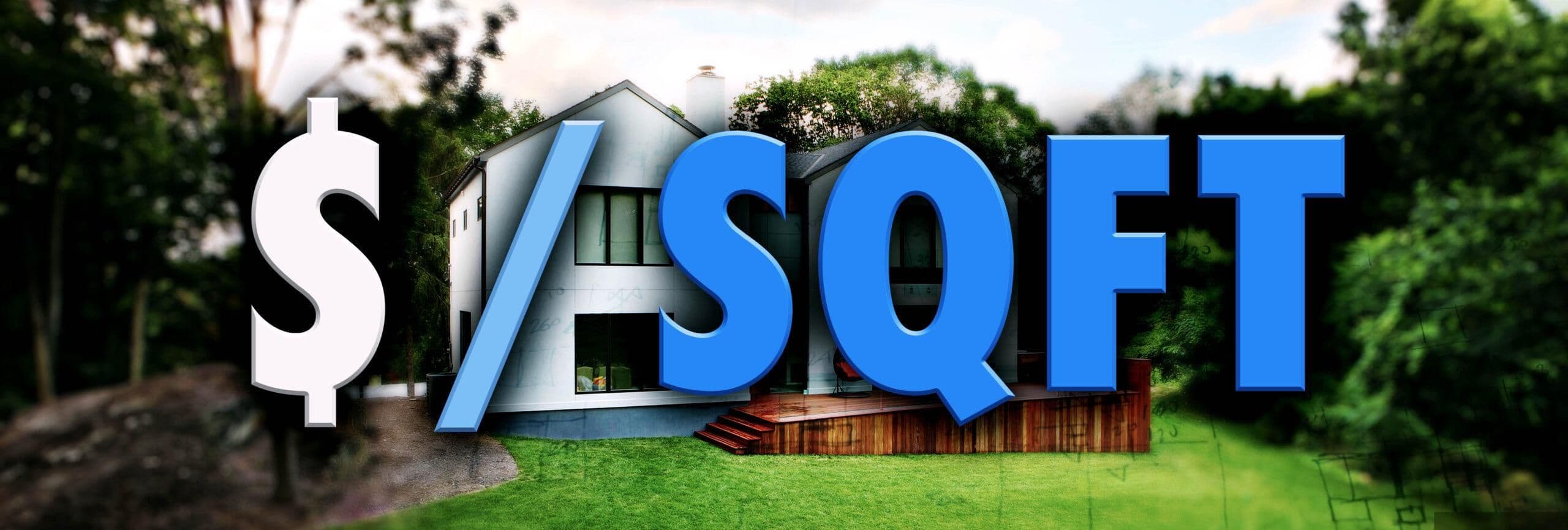 Are Square Footage Prices Misleading? Considering the Cost-Effectiveness for American Homeowners